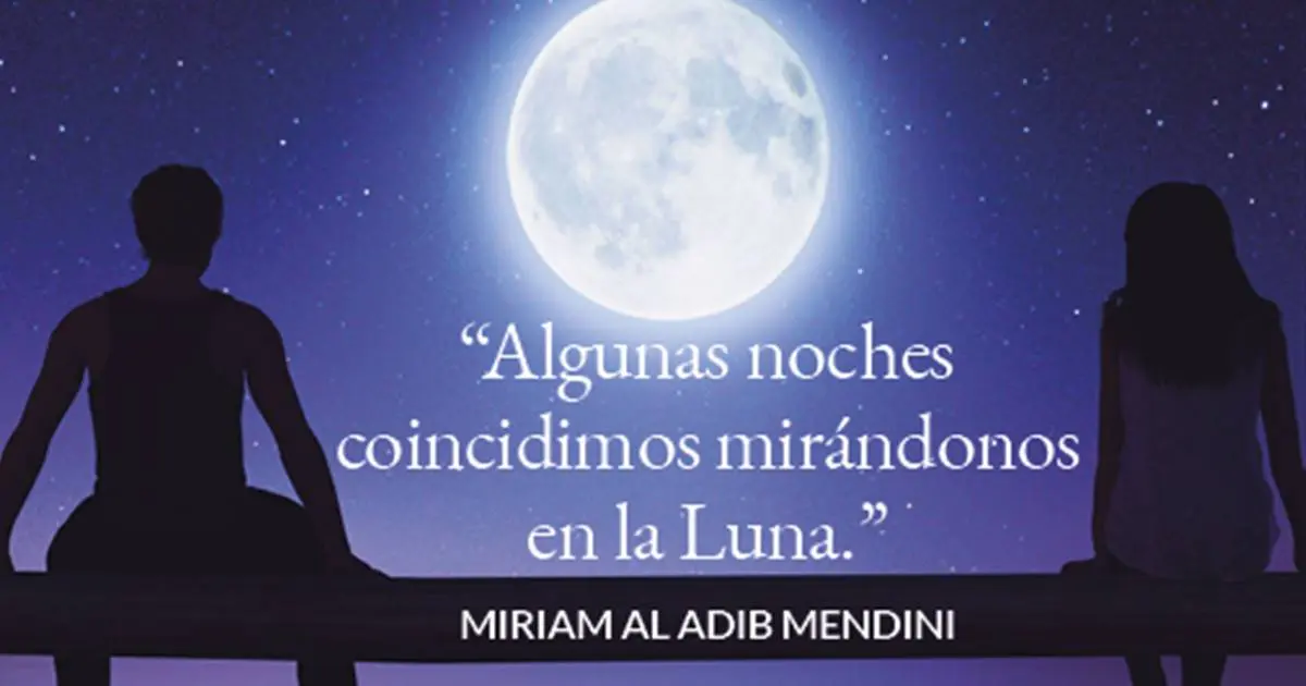 citas litararias sobre la naturaleza ciclica del universo - Cuál es la frase de la luna