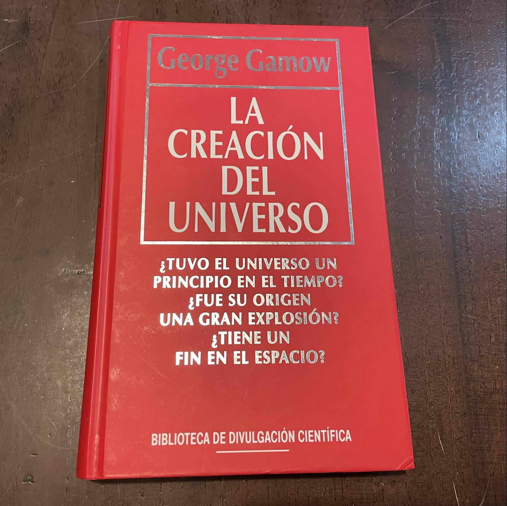 la creacion del universo george gamow - Cuáles fueron los aportes de George Gamow