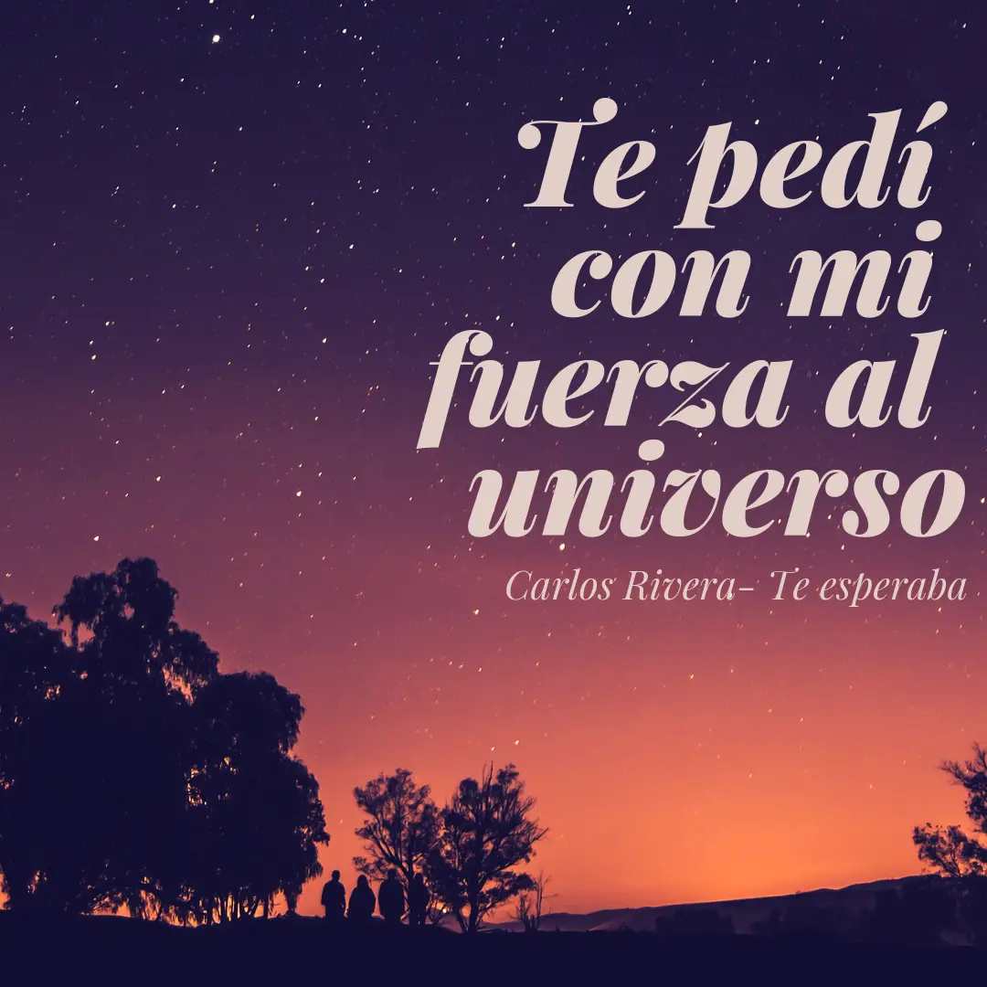 te pedi con fuerza al universo - Qué canción le dedicó Carlos Rivera a su papá
