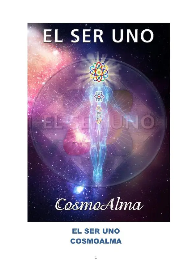el ser uno pertenecemos al universo - Qué es EL SER UNO