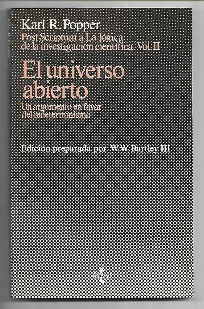 el universo abierto popper - Qué es la realidad según Popper