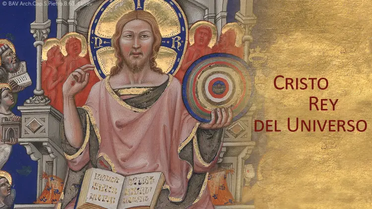 comentarios sobre jesucristo rey del universo - Que nos anuncia Cristo Rey