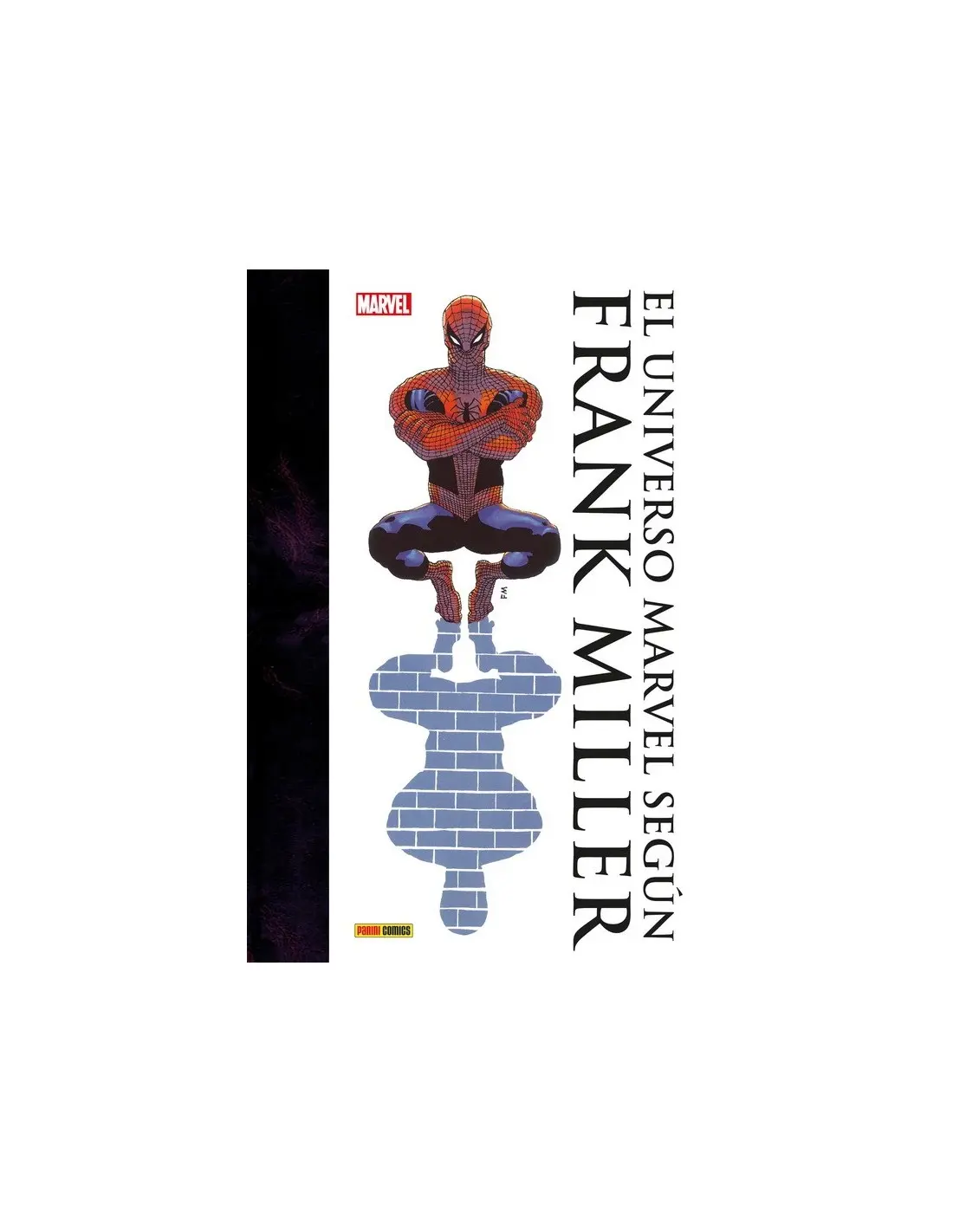 colección frank miller el universo marvel según frank miller - Quién es Frank Miller
