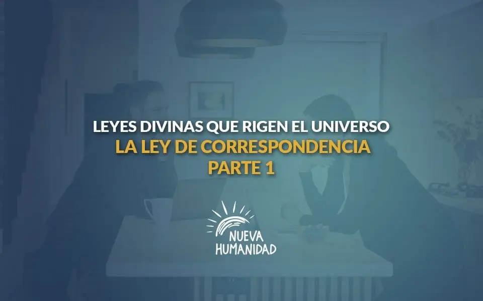 correspondencia ley del universo - Quién inventó la ley de la correspondencia